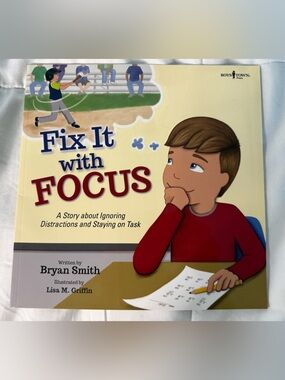Fix It with Focus Book Kids Book ADD ADHD